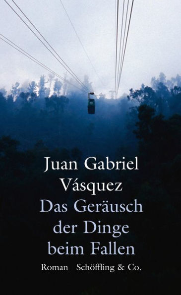 Das Geräusch der Dinge beim Fallen (The Sound of Things Falling)