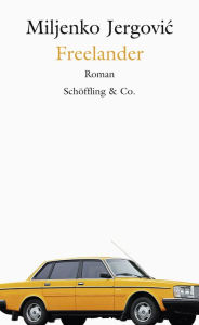 Title: Freelander: Roman, Author: Miljenko Jergovic