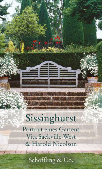 Sissinghurst: Portrait eines Gartens