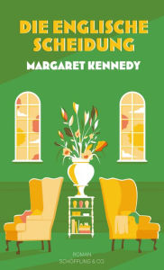 Title: Die englische Scheidung, Author: Margaret Kennedy