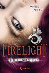 Title: Firelight (Band 3) - Leuchtendes Herz: Spannende Romantasy-Triologie ab 13 Jahre, Author: Sophie Jordan