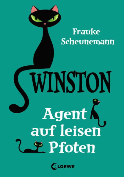 Winston (Band 2) - Agent auf leisten Pfoten