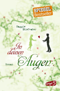 Title: In deinen Augen, Author: Maggie Stiefvater