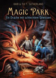 Title: Magic Park (Band 2) - Ein Drache mit schlechtem Gewissen, Author: Tui T. Sutherland