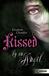 Title: Kissed by an Angel (Band 1), Author: Elizabeth Chandler