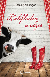 Title: Kuhfladenwalzer, Author: Sonja Kaiblinger