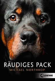 Title: Räudiges Pack, Author: Michael Northrop