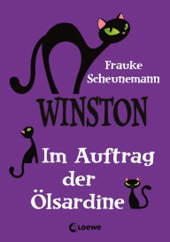 Title: Winston (Band 4) - Im Auftrag der Ölsardine, Author: Frauke Scheunemann