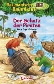 Title: Das magische Baumhaus 04 - Der Schatz der Piraten (Pirates Past Noon), Author: Mary Pope Osborne