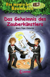 Title: Das magische Baumhaus 48 - Das Geheimnis des Zauberkünstlers (Hurry Up, Houdini!), Author: Mary Pope Osborne