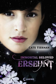 Title: Immortal Beloved (Band 2) - Ersehnt, Author: Cate Tiernan