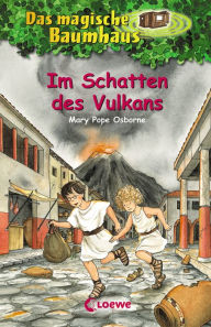 Title: Das magische Baumhaus 13 - Im Schatten des Vulkans (Vacation under the Volcano), Author: Mary Pope Osborne