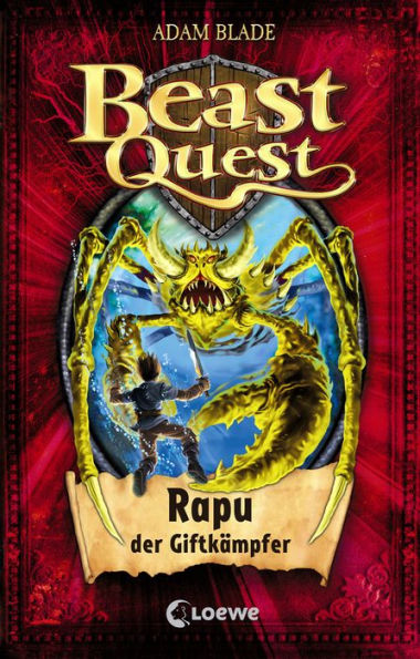Beast Quest (Band 25) - Rapu, der Giftkämpfer: Abenterroman für Jungen und Mädchen ab 8 Jahre