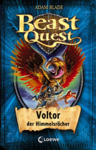 Title: Beast Quest (Band 26) - Voltor, der Himmelsrächer: Kinderbuch voller spannender Abenteuer ab 8 Jahre, Author: Adam Blade