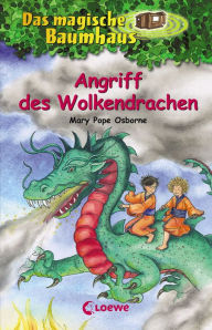 Title: Das magische Baumhaus (Band 35) - Angriff des Wolkendrachen: Aufregende Abenteuergeschichten für Kinder ab 8 Jahre, Author: Mary Pope Osborne