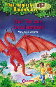 Title: Das magische Baumhaus (Band 53) - Das Tor zur Dracheninsel, Author: Mary Pope Osborne