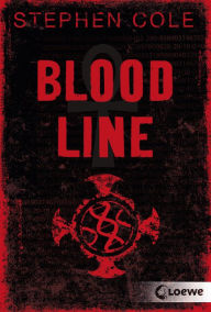 Title: Bloodline (Band 1): Atemberaubendes Action-Jugendbuch ab 12 Jahre, Author: Stephen Cole