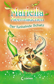 Title: Mariella Meermädchen 3 - Der funkelnde Schatz, Author: Sue Mongredien