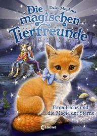 Title: Die magischen Tierfreunde (Band 7) - Finja Fuchs und die Magie der Sterne, Author: Daisy Meadows