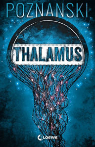 Title: Thalamus, Author: Ursula Poznanski