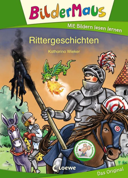 Bildermaus - Rittergeschichten: Mit Bildern lesen lernen