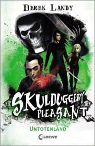 Title: Skulduggery Pleasant (Band 13) - Untotenland, Author: Derek Landy