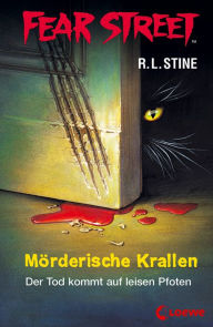 Title: Fear Street 50 - Mörderische Krallen: Die Buchvorlage zur Horrorfilmreihe auf Netflix, Author: R. L. Stine