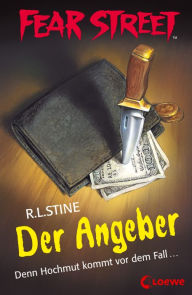 Title: Fear Street 59 - Der Angeber: Die Buchvorlage zur Horrorfilmreihe auf Netflix, Author: R. L. Stine