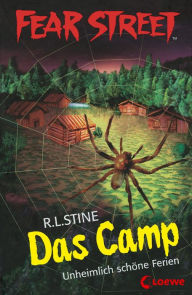 Title: Fear Street 42 - Das Camp: Unheimlich schöne Ferien - Die Buchvorlage zur Horrorfilmreihe auf Netflix, Author: R. L. Stine