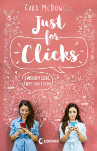 Title: Just for Clicks (German Edition), Author: Kara McDowell
