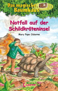 Title: Das magische Baumhaus (Band 62) - Notfall auf der Schildkröteninsel: Rette mit Anne und Philipp die Schildkröten - Kinderbuch zum Vorlesen und ersten Selberlesen für Kinder ab 6, Author: Mary Pope Osborne