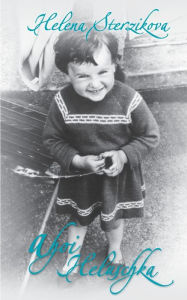 Title: Ahoi Heluschka, Author: Helena Sterzikova