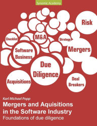 Title: Mergers and Acquisitions in the Software Industry: Foundations of due diligence, Author: Karl Michael Popp