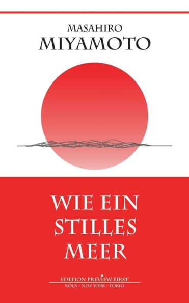 Wie ein stilles Meer: Roman