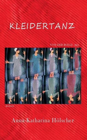 Kleidertanz: Von der Rolle Bd. 1
