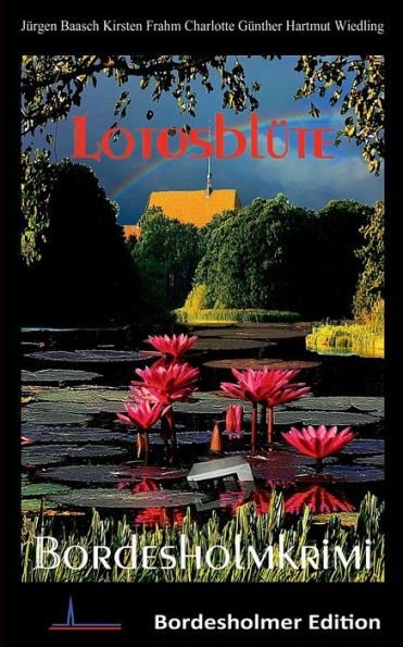 Lotosblüte: Bordesholmkrimi