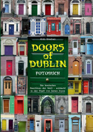 Title: Doors of Dublin, Author: Alois Gmeiner