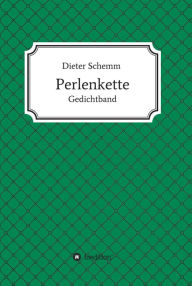 Title: Perlenkette: Gedichte, Author: Schemm Dieter