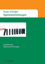 Title: Hypnoseeinleitungen, Author: Sonja Scholger