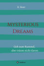 Mysterious Dreams: Geh zum Rummel aber träum nicht davon