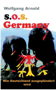 Title: S.O.S. Germany, Author: Wolfgang Arnold