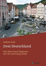 Title: Zwei Deutschland, Author: Achim Graf