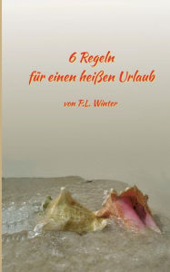 Title: 6 Regeln, Author: P. L. Winter