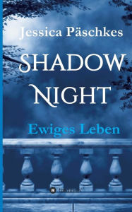 Title: Shadownight, Author: Jessica Päschkes