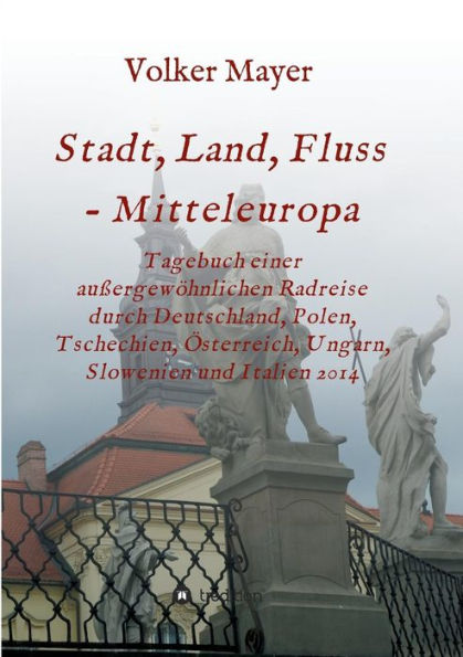 Stadt, Land, Fluss - Mitteleuropa