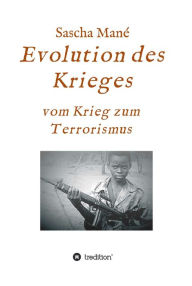 Title: Evolution des Krieges: vom Krieg zum Terrorismus, Author: Los Pablos