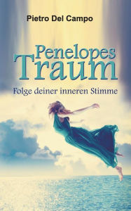 Title: Penelopes Traum, Author: Pietro Del Campo