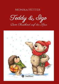 Title: Teddy & Igo, Author: Monika Hütter
