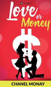 Title: Love or Money, Author: Frasha