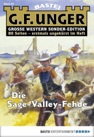 Title: G. F. Unger Sonder-Edition 38: Die Sage-Valley-Fehde, Author: G. F. Unger